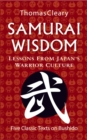 Image for Samurai Wisdom: Lessons from Japan&#39;s Warrior Culture