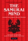 Image for Samurai Mind: Lessons from Japan&#39;s Master Warriors