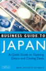Image for Business Guide to Japan: A Quick Guide to Opening Doors and Closing Deals
