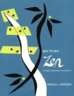 Image for Dot to Dot Zen: A Primer of Buddhist Psychology