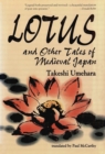 Image for Lotus &amp; Other Tales of Medieval Japan