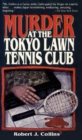 Image for Murder at the Tokyo Lawn Tennis Club