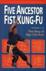 Image for Five Ancestor Fist Kung-Fu