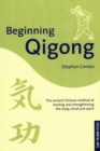 Image for Beginning Qigong: Chinese Secrets for Health and Longevity