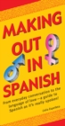 Image for Making out in Spanish