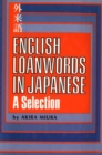 Image for English Loanwords in Japanese: A Selection
