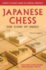 Image for Japanese Chess: The Game of Shogi