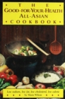 Image for Good For Your Health All Asian Cookbook