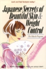 Image for Japanese Secrets to Beautiful Skin &amp; Weight Control: The Maeda Program