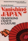 Image for Vanishing Japan: Traditions, Crafts &amp; Culture