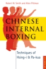 Image for Chinese internal boxing: techniques of hsing-i &amp; pa-kua