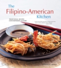 Image for The Filipino-American Kitchen: Traditional Recipes, Contemporary Flavors