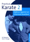 Image for Practical Karate Volume 2: Defense Against an Unarmed Assailant