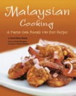 Image for Malaysian Cooking: A Master Cook Reveals Her Best Recipes