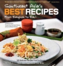 Image for Southeast Asia&#39;s best recipes: from Bangkok to Bali