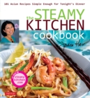 Image for Steamy Kitchen Cookbook: 101 Recipes Simple Enough for Tonight&#39;s Dinner