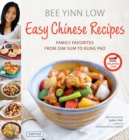 Image for Easy Chinese recipes: family favorites from dim sum to kung pao