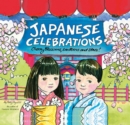 Image for Japanese Celebrations: Cherry Blossoms, Lanterns and Stars!