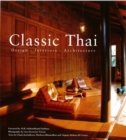 Image for Classic Thai: Designs* Interiors* Architecture