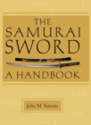 Image for The Samurai Sword: A Handbook