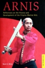 Image for Arnis: History and Development of the Filipino Martial Arts