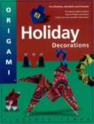Image for Origami holiday decorations for Christmas, Hanukkah, and Kwanzaa