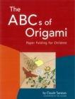 Image for The ABCs of origami: paper folding for children