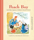 Image for Peach Boy and Other Japanese Children&#39;s Favorite Stories