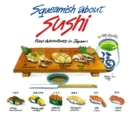 Image for Squeamish About Sushi and Other Food Adventures in Japan