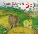 Image for Sadri Returns to Bali: A Tale of the Balinese Galungan Festival.