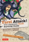 Image for Yurei Attack: The Japanese Ghost Survival Guide