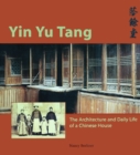 Image for Yin Yu Tang: A Traditional Chinese House