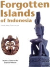 Image for Forgotten Islands of Indonesia: The Art & Culture of the Southeast Moluccas