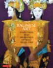 Image for Balinese Art: Paintings and Drawings of Bali, 1800-2010