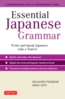 Image for Essential Japanese Grammar: A Comprehensive Guide to Contemporary Usage