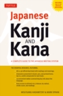 Image for Japanese Kanji and Kana: A Complete Guide to the Japanese Writing System