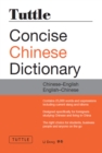 Image for Tuttle concise Chinese dictionary: Chinese-English English-Chinese