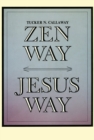 Image for Zen Way - Jesus Way