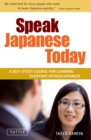 Image for Speak Japanese today: a self-study course for learning everyday spoken Japanese