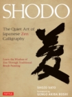 Image for Shodo: The Quiet Art of Japanese Zen Calligraphy
