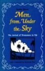 Image for Men from Under the Sky: The Arrival of Westerners in Fiji