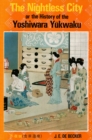 Image for Nightless City: Or the History of the Yoshiwara Yukwaku