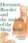 Image for Hermann Roesler and the Making of the Meiji State