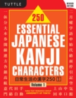 Image for 250 Essential Japanese Kanji Characters Volume 1 Revised