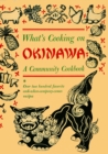 Image for What&#39;s Cooking on Okinawa: A Community Cookbook