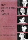 Image for Five Gentlemen of Japan: Portrait of a Nation&#39;s Character.