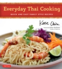 Image for Everyday Thai cooking: quick &amp; easy family style recipes