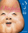Image for Otafuku, Joy of Japan: [otafuku]