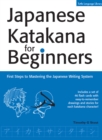 Image for Japanese Katakana for Beginners: First Steps to Mastering the Japanese Writing System