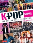 Image for K-pop now!: the Korean music revolution